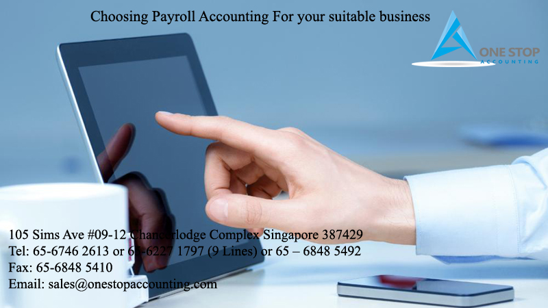 Choosing Payroll Accounting For your suitable business